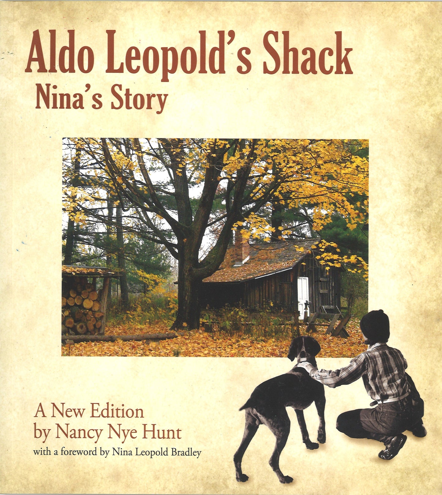 Aldo Leopold's Shack: Nina's Story