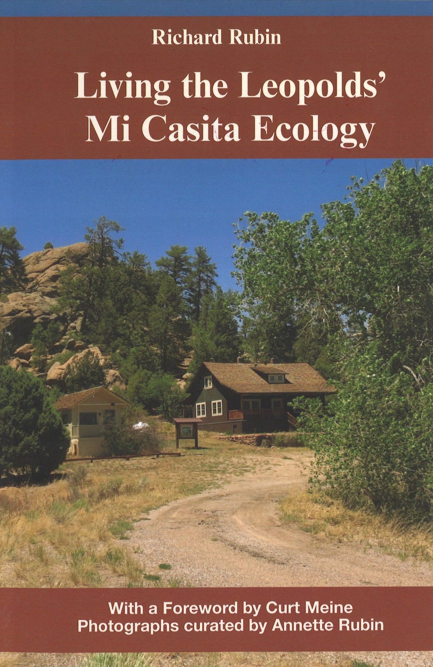 Living the Leopolds’ Mi Casita Ecology