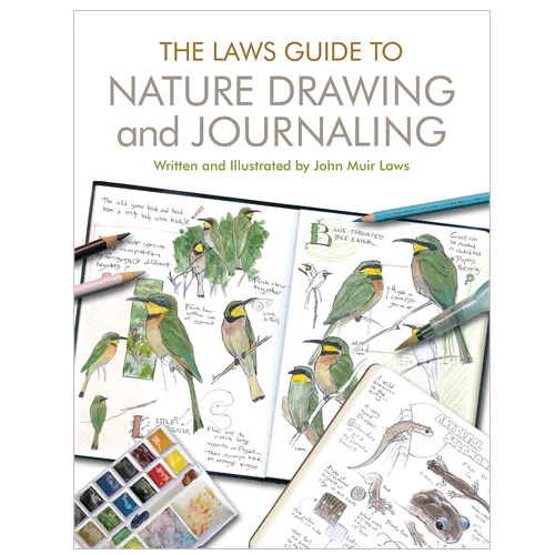 The Laws Guide to Nature Drawing & Journaling - John Muir Laws